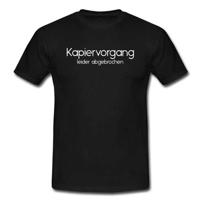 Kapiervorgang Abgebrochen T-Shirt Schwarz - black