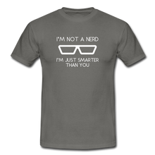 Lade das Bild in den Galerie-Viewer, Smarter Than You T-Shirt Schwarz - graphite grey
