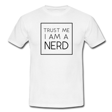 Lade das Bild in den Galerie-Viewer, Trust A Nerd T-Shirt Weiß - white
