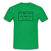 Lade das Bild in den Galerie-Viewer, Bad At Math T-Shirt Weiß - kelly green
