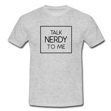 Lade das Bild in den Galerie-Viewer, Talk Nerdy To Me T-Shirt Weiß - heather grey
