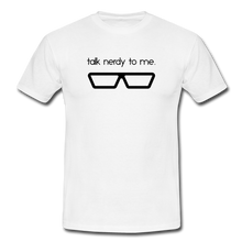 Lade das Bild in den Galerie-Viewer, Talk Nerdy To Me T-Shirt Weiß - white
