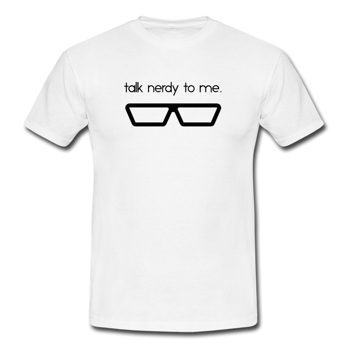 Talk Nerdy To Me T-Shirt Weiß - white