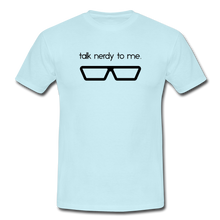 Lade das Bild in den Galerie-Viewer, Talk Nerdy To Me T-Shirt Weiß - sky
