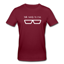 Lade das Bild in den Galerie-Viewer, Talk Nerdy To Me Bio T-Shirt - Burgunderrot
