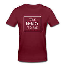 Lade das Bild in den Galerie-Viewer, Talk Nerdy To Me Bio T-Shirt - Burgunderrot
