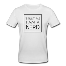 Lade das Bild in den Galerie-Viewer, Trust A Nerd Bio T-Shirt - Weiß
