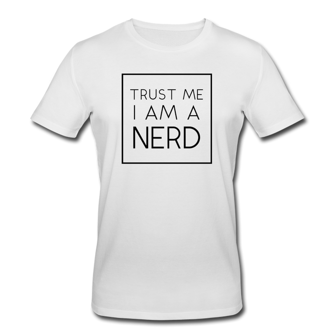 Trust A Nerd Bio T-Shirt - Weiß