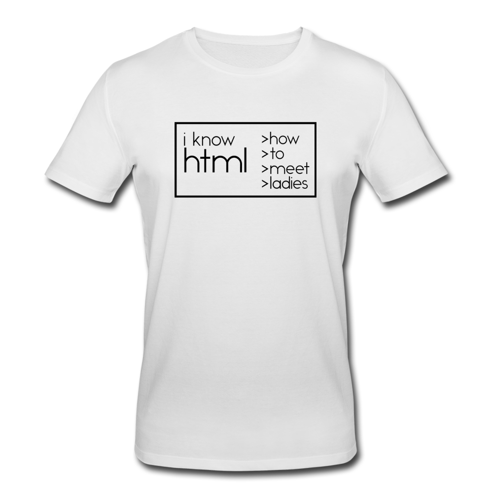 I Know HTML Bio T-Shirt - Weiß